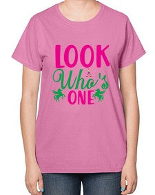 look whos one 263# - unicorn-  Ladies T-Shirt