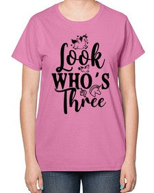look whos three 265# - unicorn-  Ladies T-Shirt