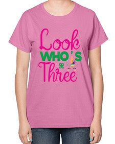 look whos three 266# - unicorn-  Ladies T-Shirt