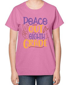 peace out eighth grade 616# - eighth grade-  Ladies T-Shirt