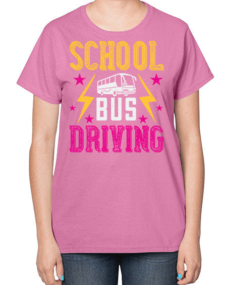 school bus driving Style 1374# - Bus Driver-  Ladies T-Shirt