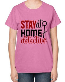 stay at home detective 1112# - true crime-  Ladies T-Shirt