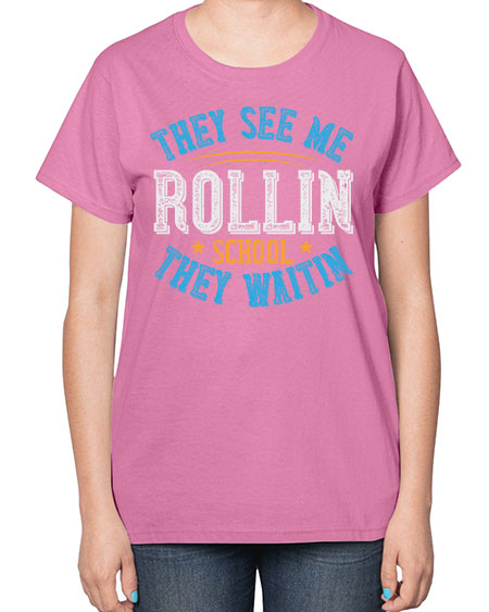 they see me rollin school they waitin Style 1541# - Bus Driver-  Ladies T-Shirt