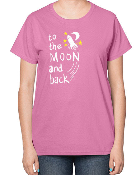 to the moon and back 9# - moon-  Ladies T-Shirt
