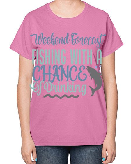 weekend forecast fishing with a chance of drinking 91# - shark-fish-  Ladies T-Shirt