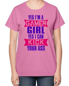 yes im a gamer girl yes i can kick your ass 169# - video games-  Ladies T-Shirt