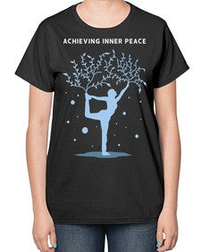 Achieving Inner Peace 102# - yoga-  Ladies T-Shirt