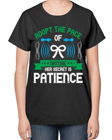 Adopt the pace of nature her secret is patience Style 50# - Self awareness-  Ladies T-Shirt