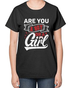 Are you a boy or a girl 2# - video games-  Ladies T-Shirt