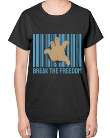 Break the Freedom 25# - internet-  Ladies T-Shirt