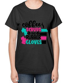 Coffee Scrubs And Rubber Gloves Style Style 664# - nurse-  Ladies T-Shirt