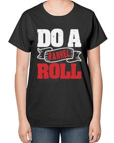 Do a barrel roll 5# - video games-  Ladies T-Shirt