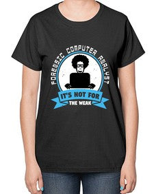 Forensic computer analyst 46# - computer-  Ladies T-Shirt
