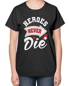 Heroes never die 21# - video games-  Ladies T-Shirt