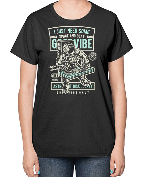 I Just Need Some Space and Beat 26# - space-  Ladies T-Shirt