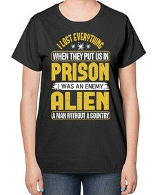 I was an enemy alien 24# - ufo-  Ladies T-Shirt