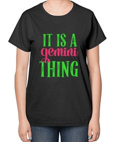 It is a gemini thing 254# - gemini-  Ladies T-Shirt