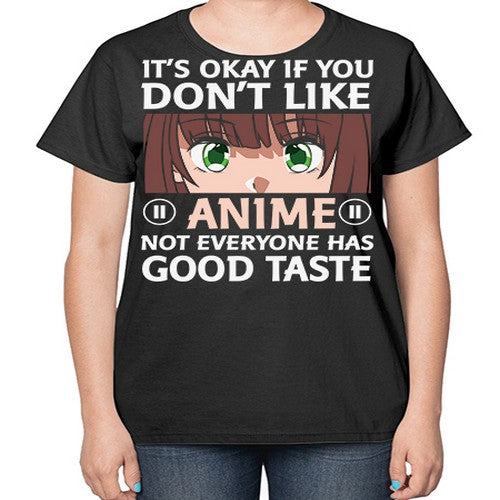 Its Ok If You Dont Like Anime 257# - anime-  Ladies T-Shirt