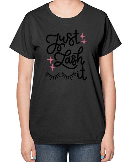 Just Lash It Style 76# -makeup  Ladies T-Shirt