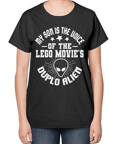 My son is the voice of the logo movies 34# - ufo-  Ladies T-Shirt