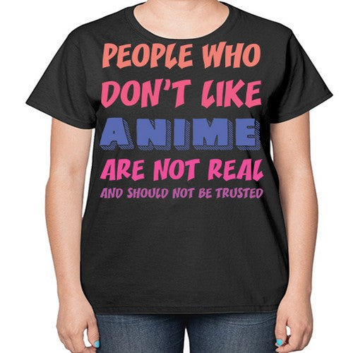 People Who Dont Like Anime Anime 274# - anime-  Ladies T-Shirt