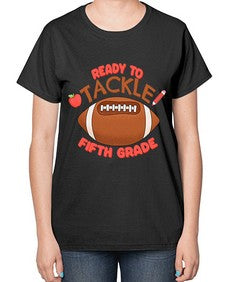 Ready to tackle fifth Grade 741# - fifth grade-  Ladies T-Shirt