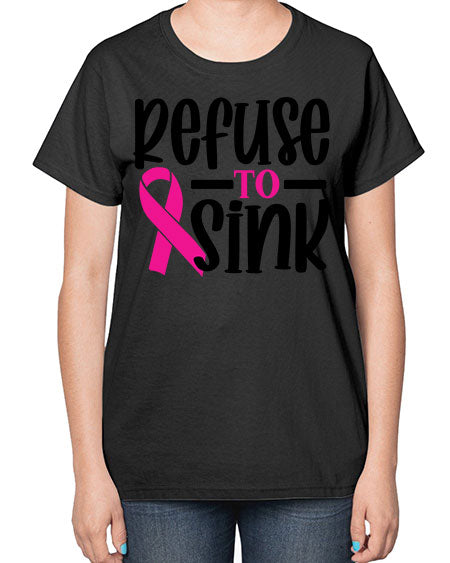 Refuse to Sink 9# - breast cancer-  Ladies T-Shirt