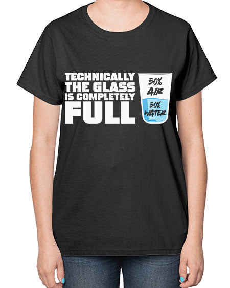 TechnicallytheGlassiscompletelyScientistSkinite Scientist Skinite 22# - general science-  Ladies T-Shirt