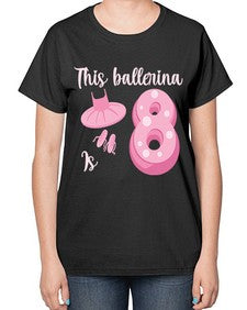Th birthday ballet dancer ballerina 46# - ballet-  Ladies T-Shirt
