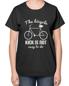 The bicycle kick is not easy to do 3# - bicycle-  Ladies T-Shirt