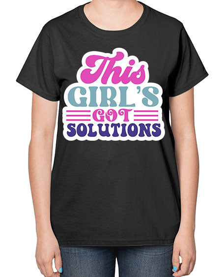 This girls got solutions 16# - general science-  Ladies T-Shirt