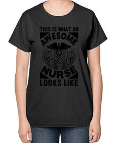 This is what an Style 1549# - nurse-  Ladies T-Shirt