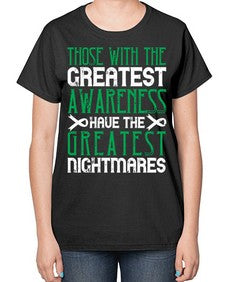 Those with the greatest awareness have the greatest nightmares Style 12# - Self awareness-  Ladies T-Shirt