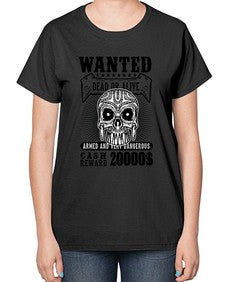 Wanted 1204# - skull and bones-  Ladies T-Shirt