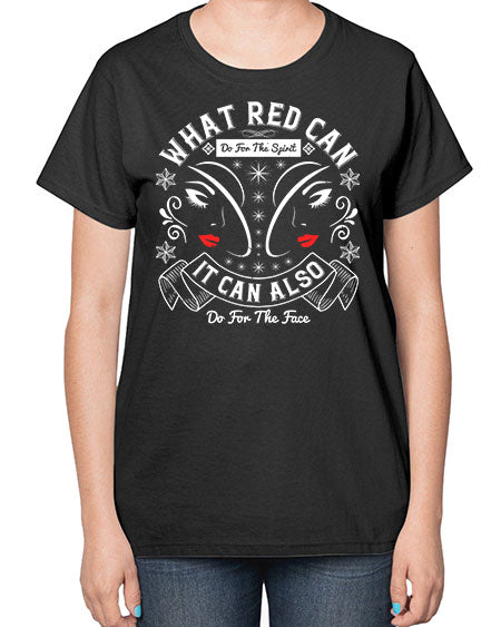 What red can do for the spirit it can also do for the face Style 175# -makeup  Ladies T-Shirt