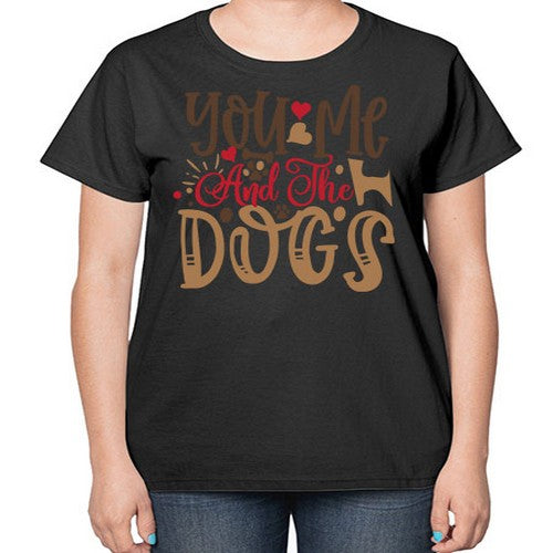 You Me And The Dogs Style 52# - dogs-  Ladies T-Shirt