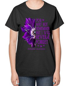 You may not remember but I will never forget alzheimer 223# - alzheimers-  Ladies T-Shirt