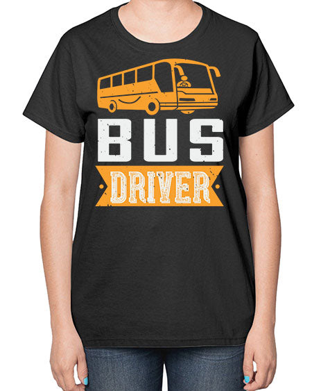 bus driver Style 641# - Bus Driver-  Ladies T-Shirt
