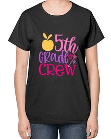 fifth grade crew 61# - fifth grade-  Ladies T-Shirt