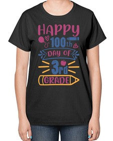happy th day of third grade 254# - third grade-  Ladies T-Shirt
