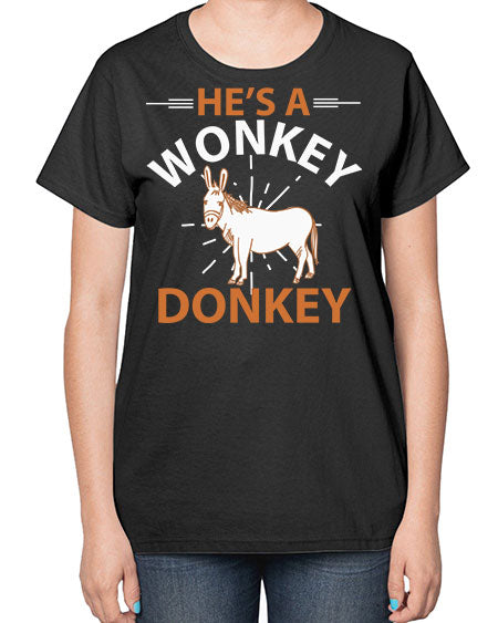 he’s a wonky donkey Style 4# - donkey-  Ladies T-Shirt
