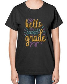 hello second grade 321# - second grade-  Ladies T-Shirt