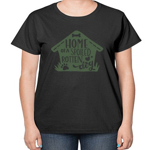 home of a spoiled rotten dog 155# - dogs-  Ladies T-Shirt