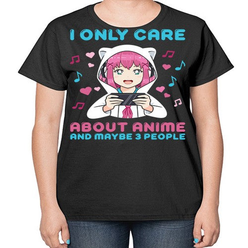 i only care about anime and maybe people234# - anime-  Ladies T-Shirt