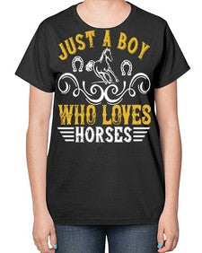 just a boy who loves horses Style 32# - horse-  Ladies T-Shirt
