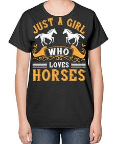 just a girl who loves horses Style 31# - horse-  Ladies T-Shirt