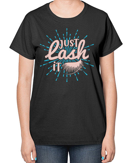 just lash it Style 199# -makeup  Ladies T-Shirt