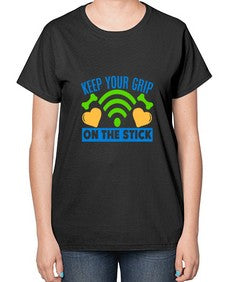 keep your grip on the stick 35# - video games-  Ladies T-Shirt