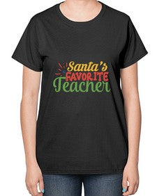 santas favorite teacher Style 351# - teacher-  Ladies T-Shirt
