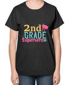 second Grade Superhero color 833# - second grade-  Ladies T-Shirt